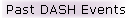 Past DASH Events